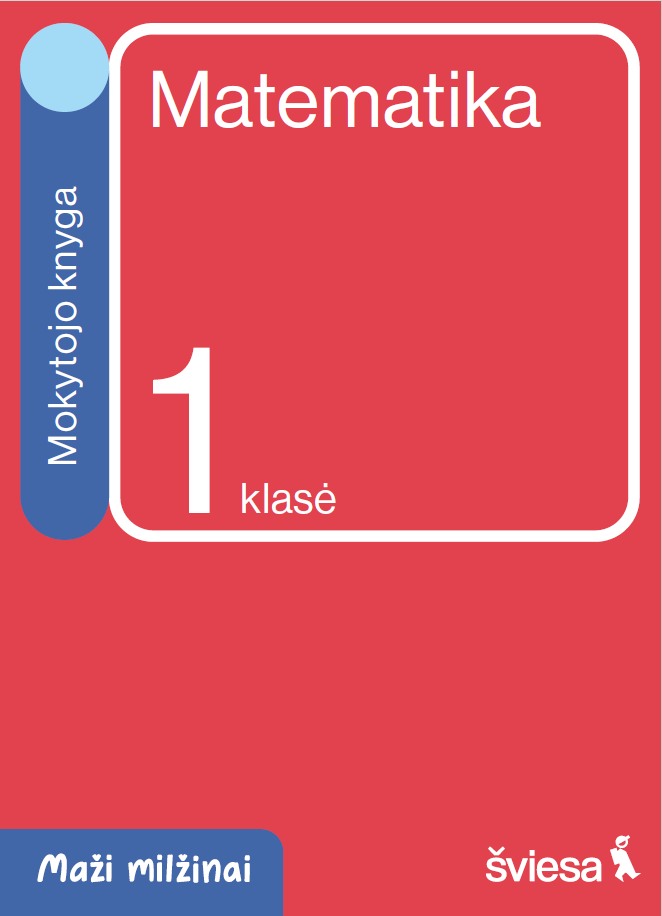Maži milžinai. Matematika. 1 klasė. Mokytojo knyga