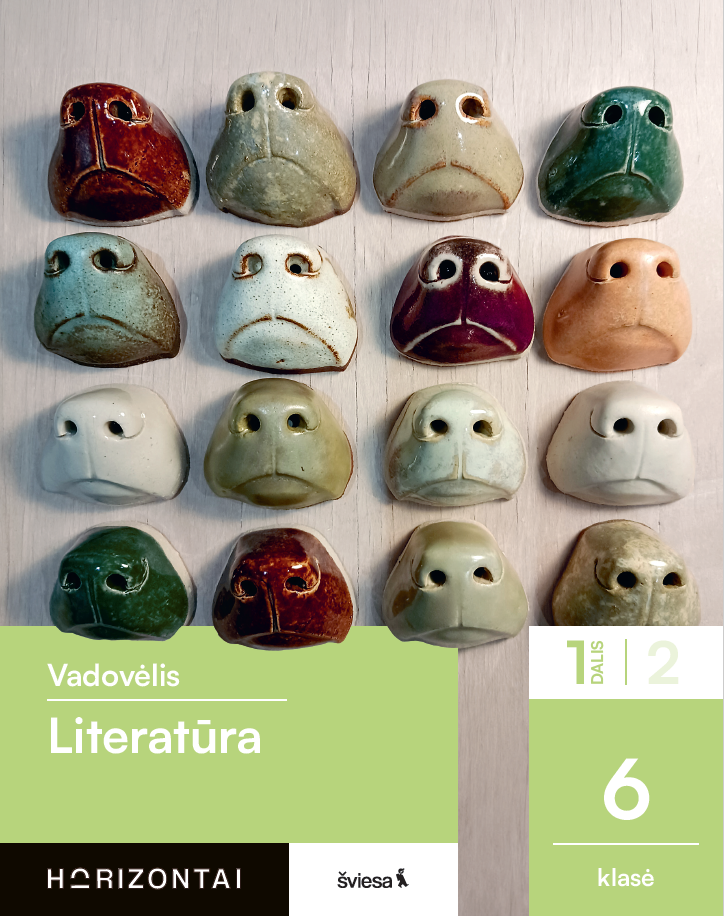 Horizontai. Literatūra. 6 klasė. 1 dalis